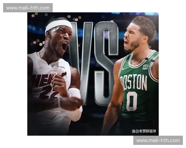 传奇重燃:2011热火vs凯尔特人,一场注定不朽的史诗对决